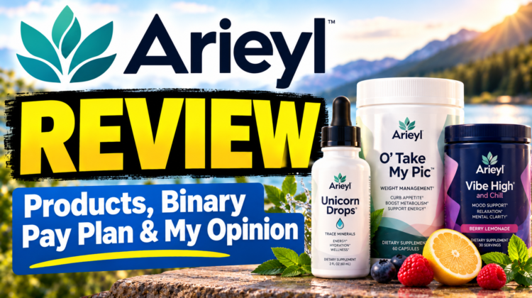 Arieyl Review: My opinion and what you should understand about the compensation.
