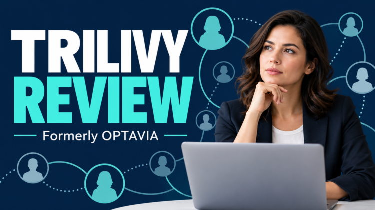 Trilivy Review: Is it worth joining?